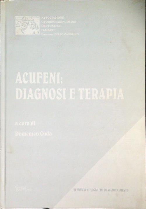 Acufeni: diagnosi e terapia