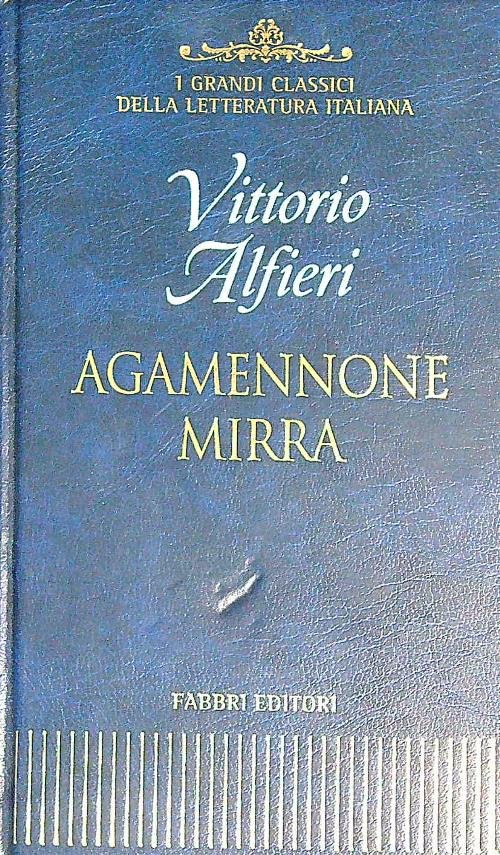 Agamennone Mirra