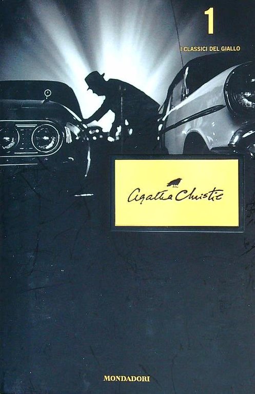 Agatha Christie. Dieci piccoli indiani. Verso l'ora zero. Le due …
