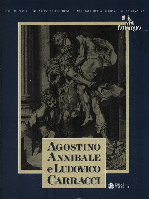 Agostino, Annibale e Ludovico Carracci | Immagine Gallery 2