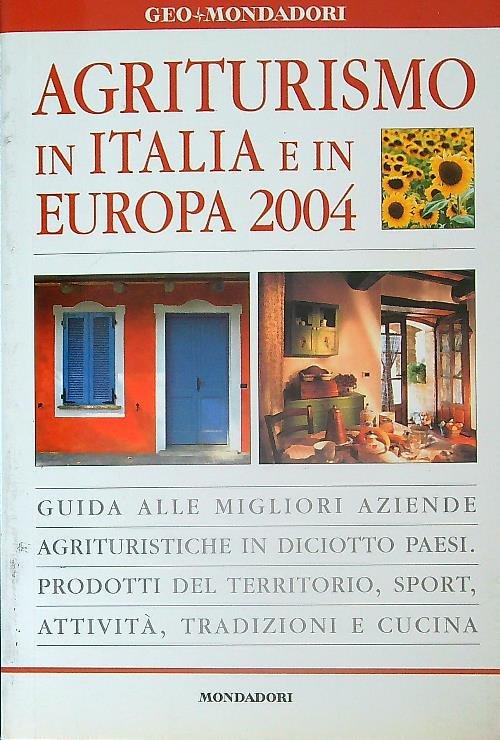Agriturismo in Italia e in Europa 2004