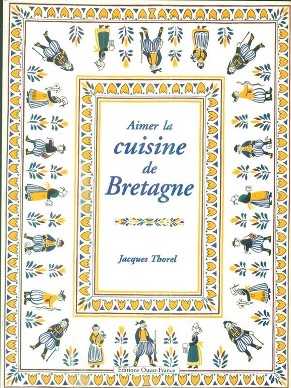 Aimer la cuisine de Bretagne