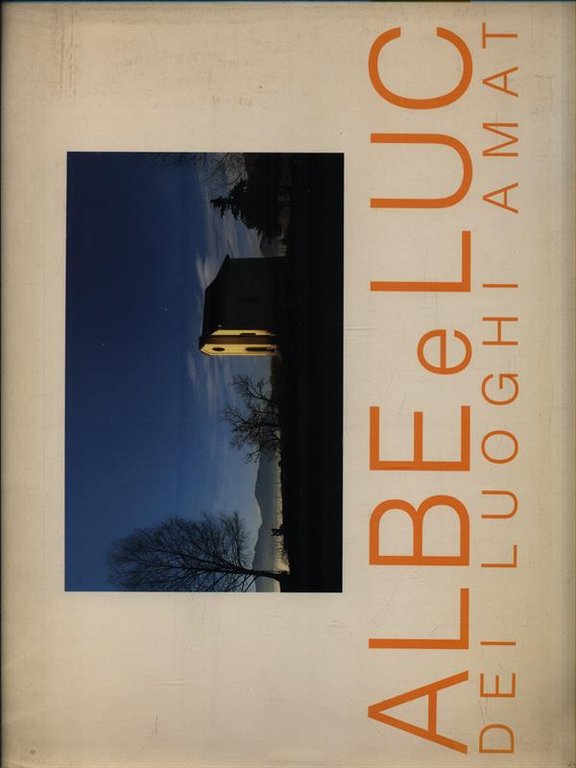 Albe e Luci dei luoghi amati