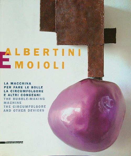 Albertini e Moioli. La macchina per fare le bolle