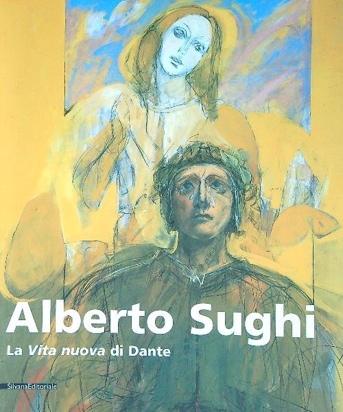 Alberto Sughi. La vita nuova di Dante