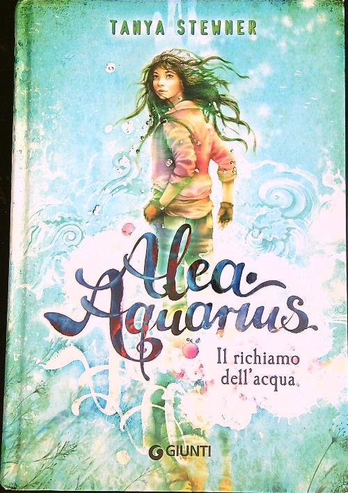 Alea Aquarius 1. Il richiamo dell'acqua