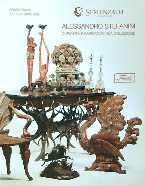 Alessandro Stefanini: curiosita' e capricci di una collezione 1453/2009 | Immagine principale