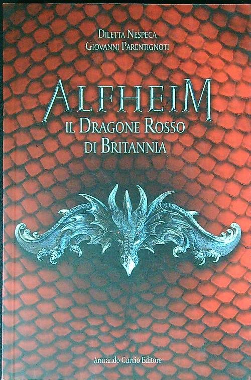 Alfheim. Il dragone rosso di Britannia