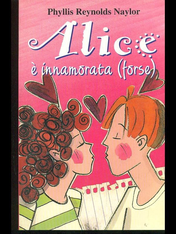 Alice e' innamorata, forse