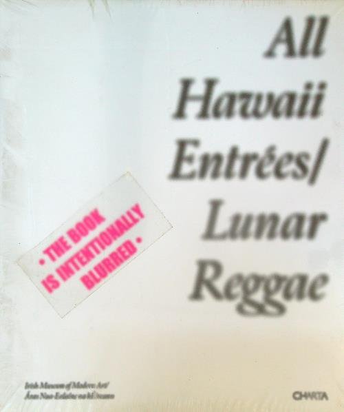 All Hawaii entrees. Lunar reggae