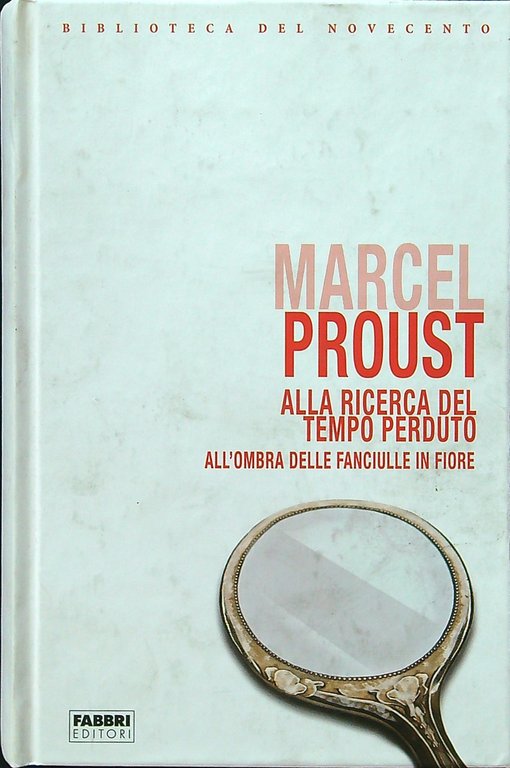 Alla ricerca del tempo perduto II All'ombra delle fanciulle in … | Immagine Gallery 2