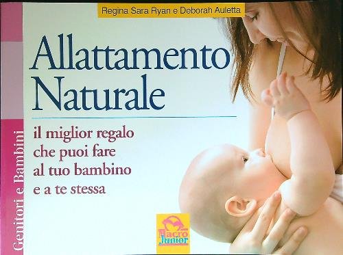 Allattamento naturale. Il miglior regalo che puoi fare al tuo … | Immagine Gallery 2
