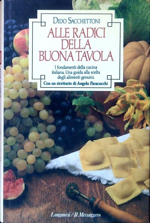 Alle radici della buona tavola