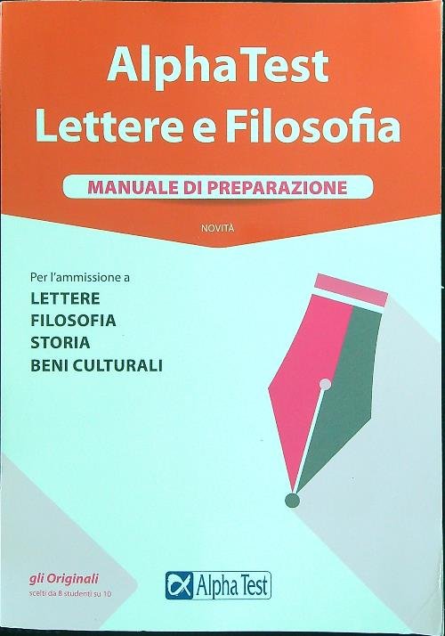 Alpha Test. Lettere e Filosofia. Manuale di preparazione