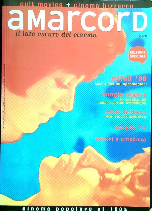 Amarcord. Il lato oscuro del cinema 19-Gennaio/Febbraio 2000
