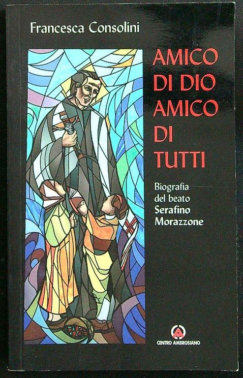 Amico di Dio amico di tutti