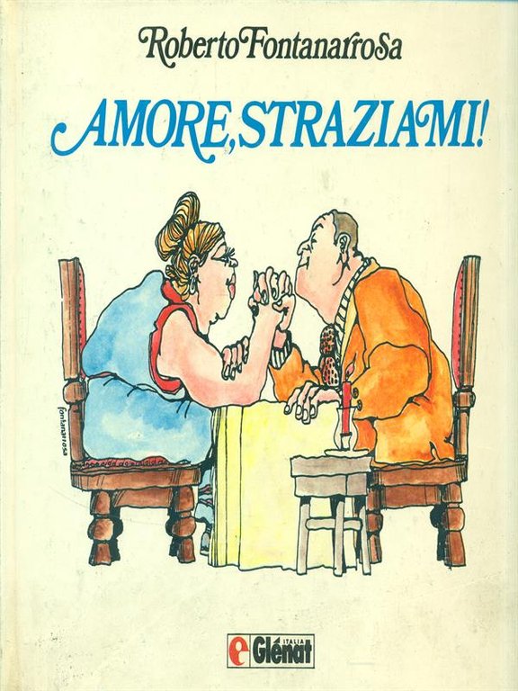 Amore, straziami!