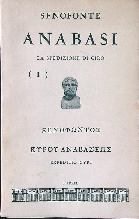 Anabasi vol. 1 - con testo greco a fronte