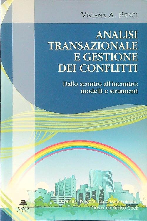 Analisi transazionale e gestione dei conflitti
