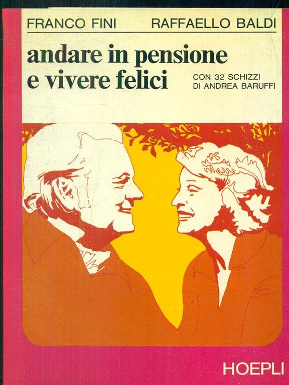 Andare in pensione e vivere felici