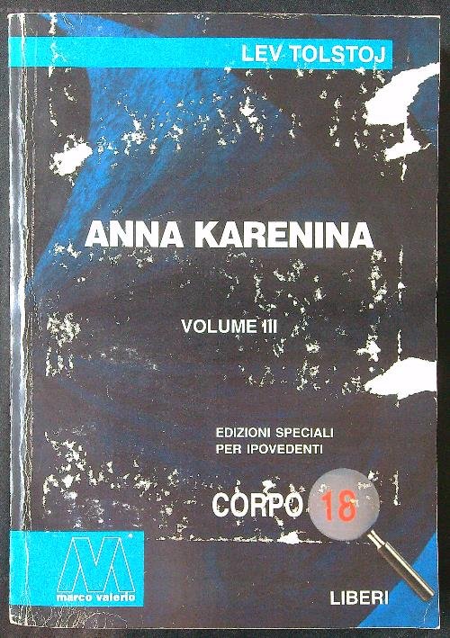 Anna Karenina 3 vv. Edizioni speciali per ipovedenti