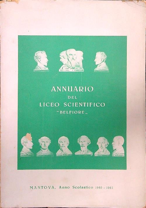 Annuario del liceo scientifico ''Belfiore'' 1960-1961