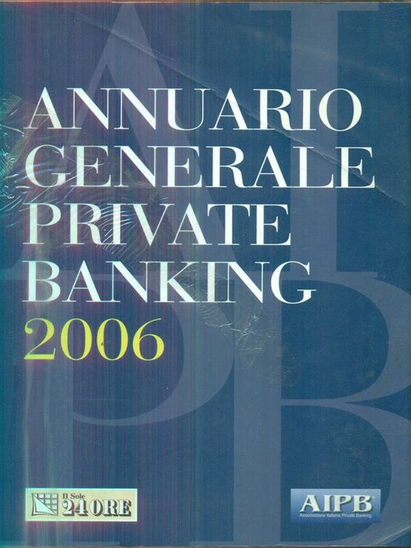 Annuario generale private banking 2006
