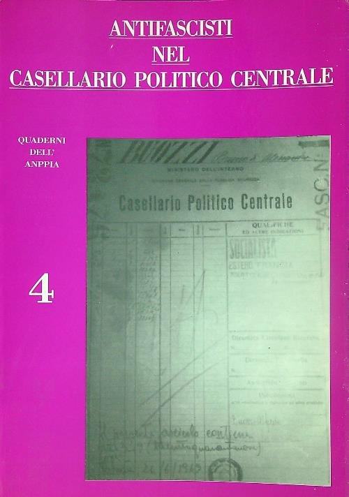Antifascisti nel casellario politico centrale 4