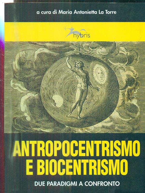 Antropocentrismo e biocentrismo. Due paradigmi a confronto | Immagine principale
