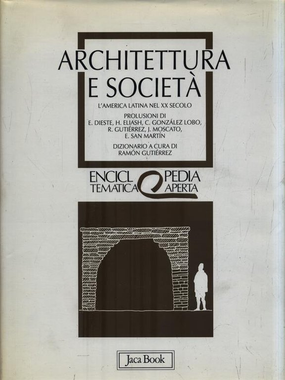 Architettura e societa'. L'America latina nel XX secolo