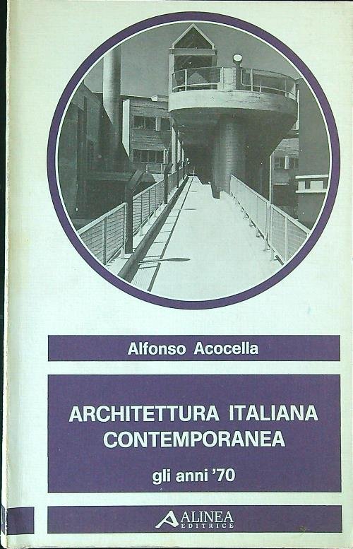 Architettura italiana contemporanea. Gli anni '70