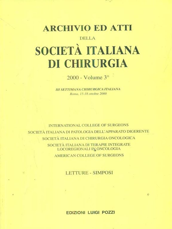 Archivio ed atti della societa' italiana di chirurgia 2000 - …