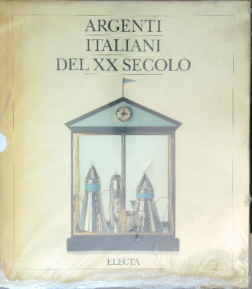 Argenti italiani del XX secolo