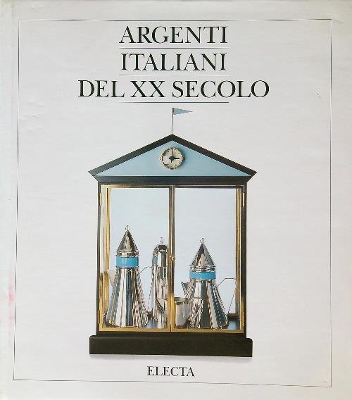Argenti italiani del XX secolo