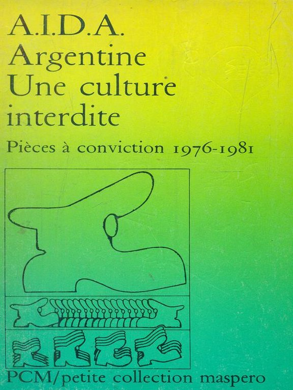 Argentine une culture interdite