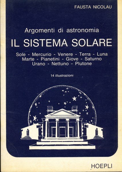 Argomenti di astronomia. Il sistema solare