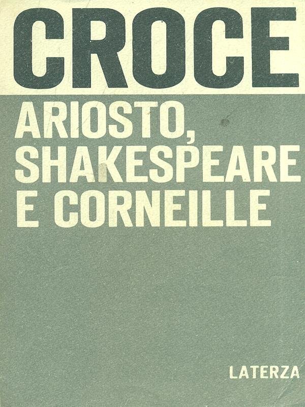 Ariosto, Shakespeare e Corneille