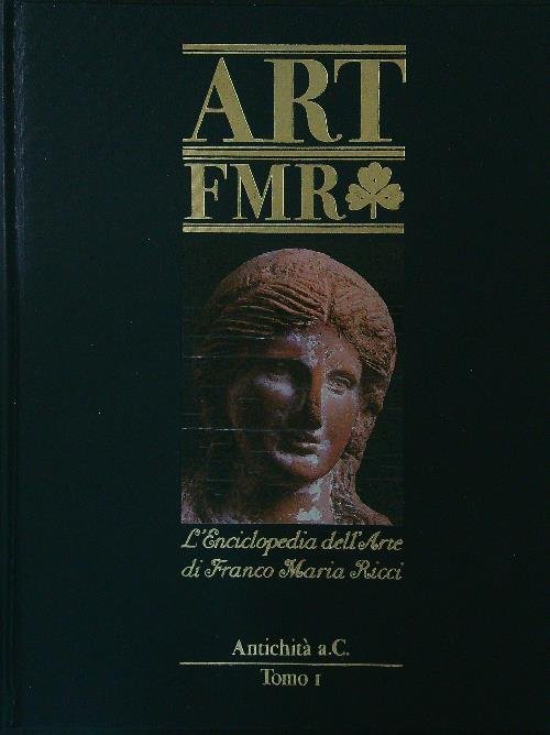 Art FMR I Antichita' a. C.