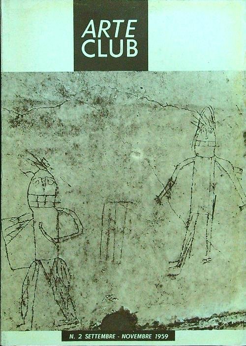 Arte Club N. 2 - Settembre Ottobre 1959