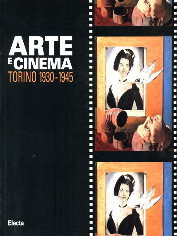Arte e cinema - Torino 1930-1945
