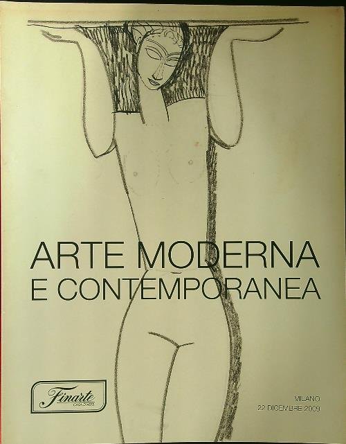 Arte moderna e contemporanea dicembre 2009