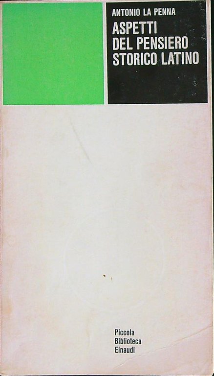 Aspetti del pensiero storico latino