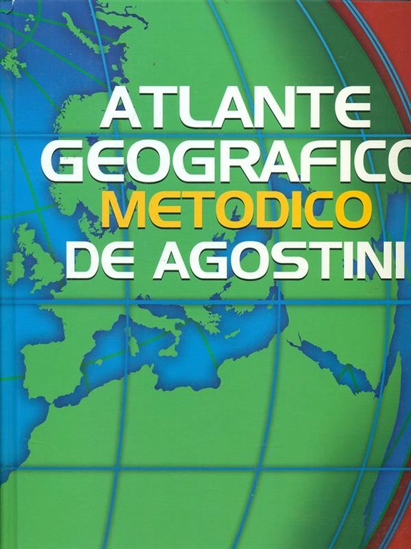 Atlante geografico metodico De Agostini