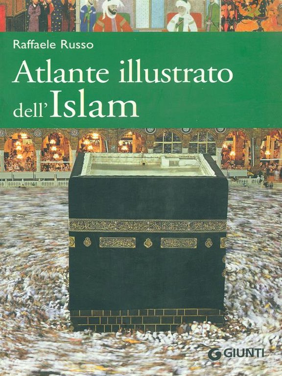Atlante illustrato dell'Islam
