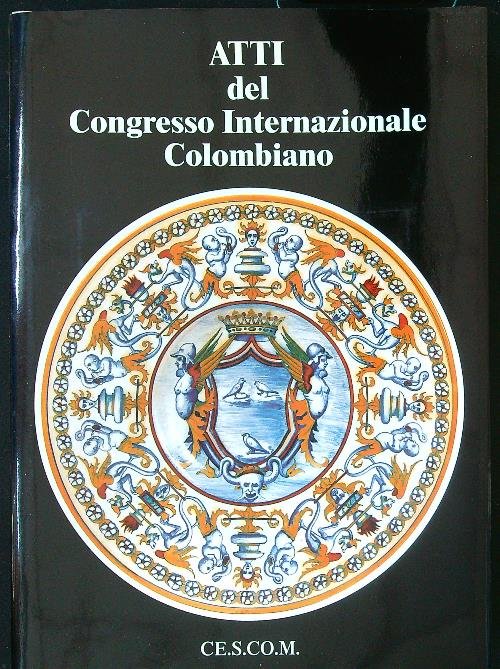 Atti del Cogresso Internazionale Colombiano