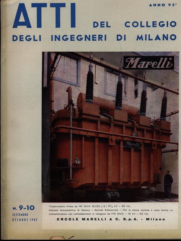 Atti del collegio degli Ingegneri di Milano n. 9-10/settembre-ottobre 1962