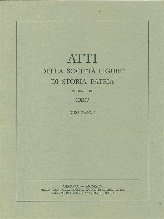 Atti della societa ligure di storia patria vol XXXV Fasc …