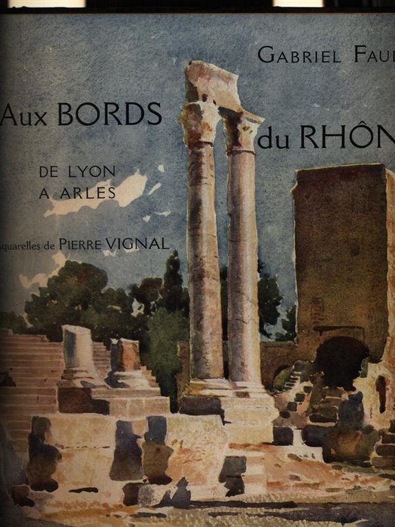 Aux bords du Rhone