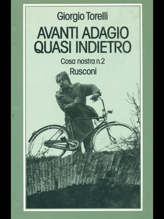 Avanti adagio, quasi indietro. Cosa Nostra n.2