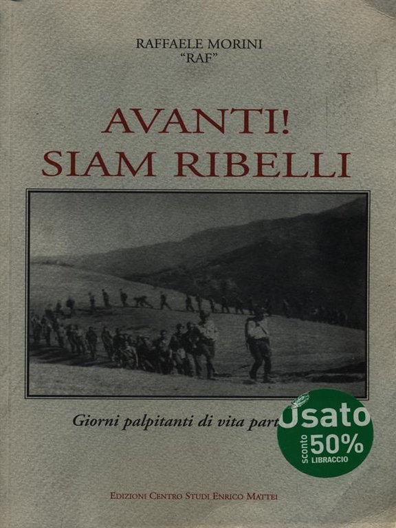 Avanti! Siam ribelli